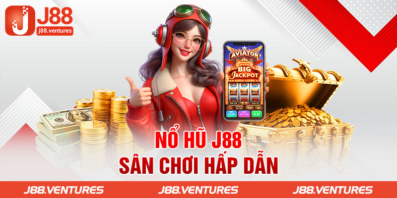 Giới Thiệu Nổ Hũ J88